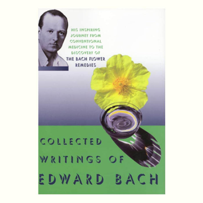 Collected Writings of Edward Bach